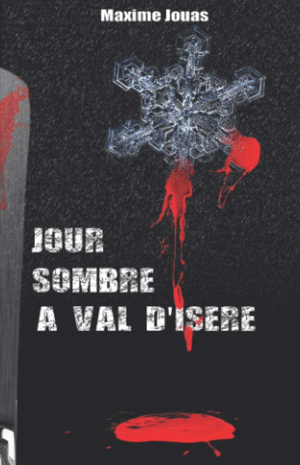 Jour sombre à Val d'Isère Detective & CSI