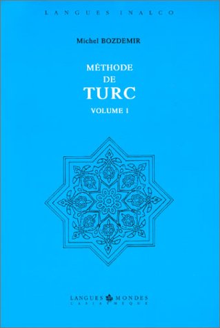 Méthode de turc, volume 1 (1 livre + coffret de 2 cassettes) book