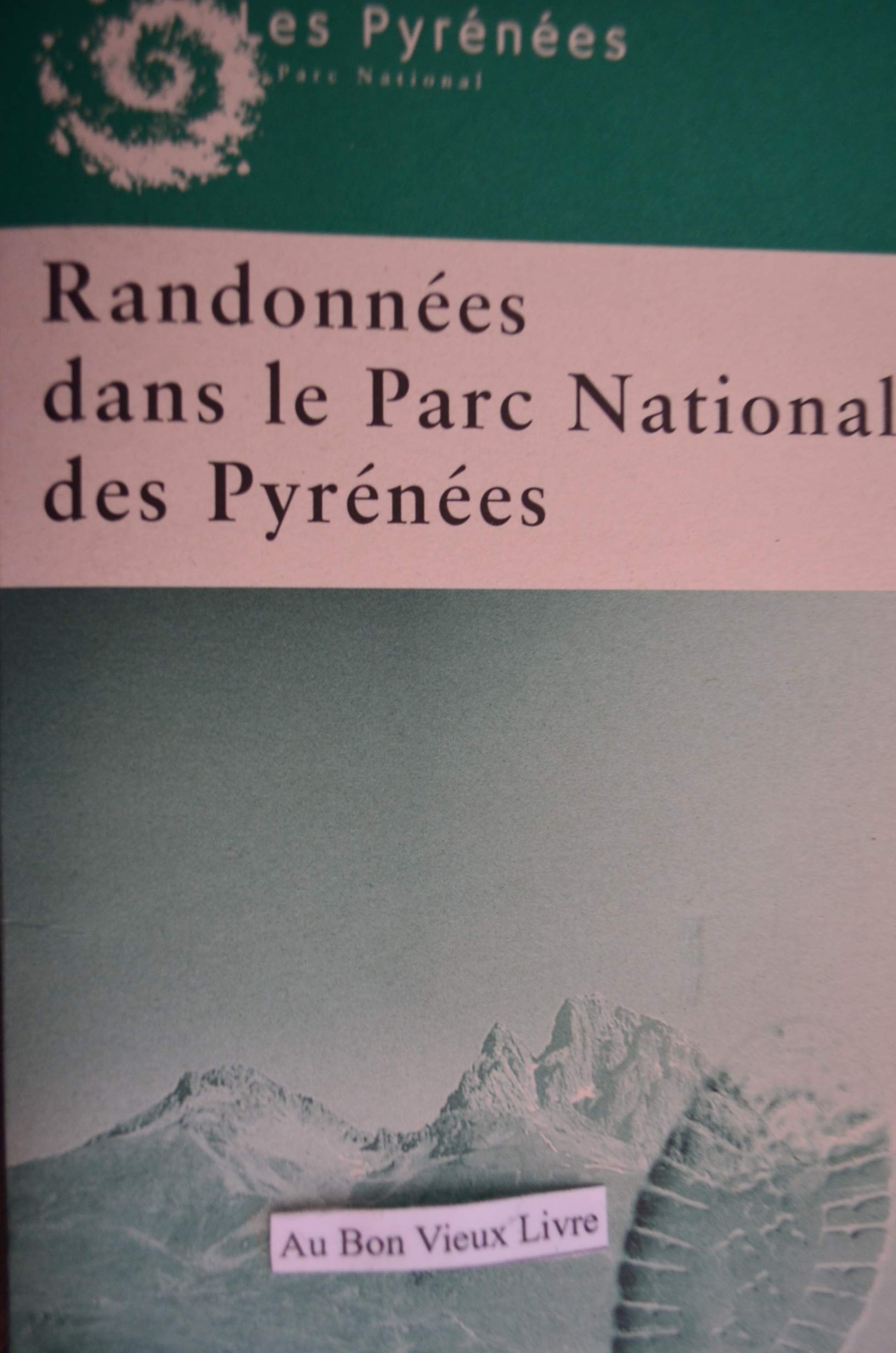 Randonnées P.N.P. Ossau Books