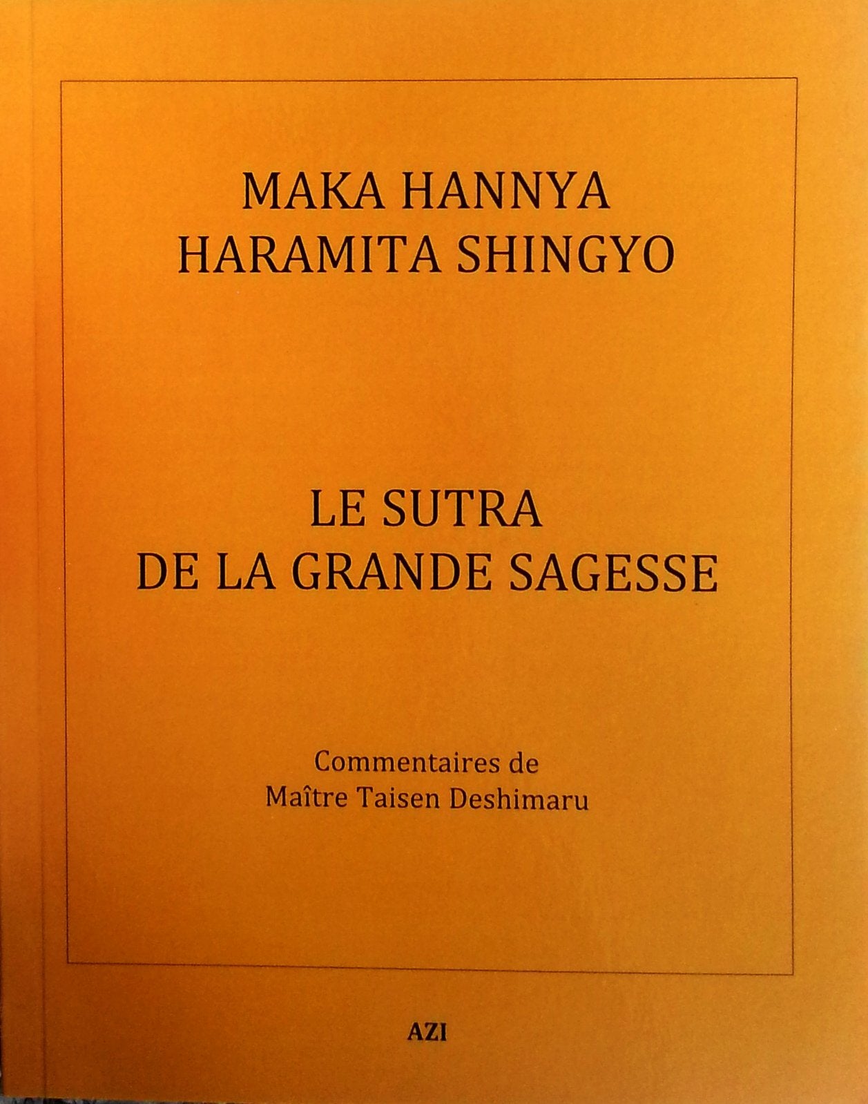 Maka hannya haramita shingyo enseignement oral 6 Books