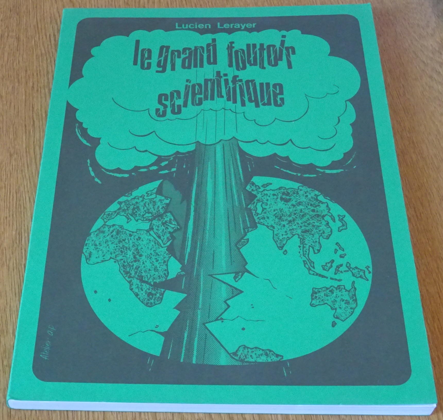 Le Grand foutoir scientifique book