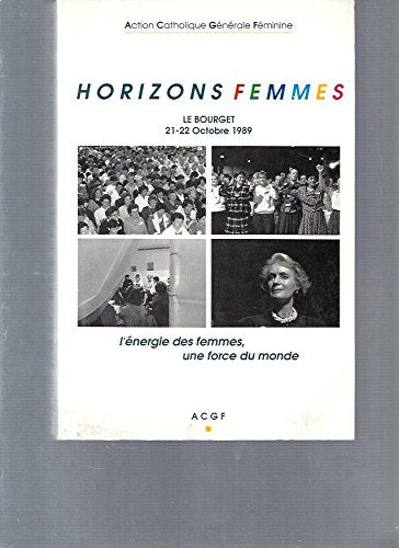 HORIZONS FEMMES - L'ENERGIE DES FEMMES, UNE FORCE DU MONDE book