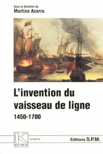 L'invention du vaisseau de ligne, 1450-1700 book