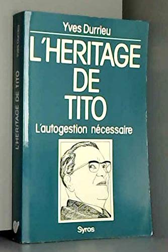 L'Héritage de Tito, l'autogestion nécessaire book