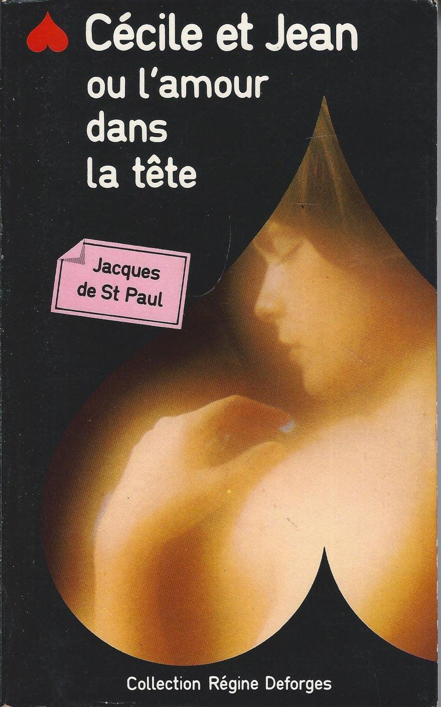 Cécile et Jean ou l'Amour dans la tête (Collection Régine Deforges) book