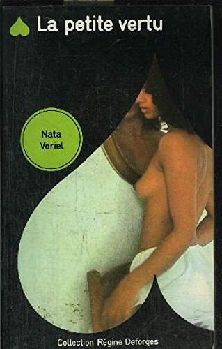 La Petite vertu (Collection Régine Deforges) book