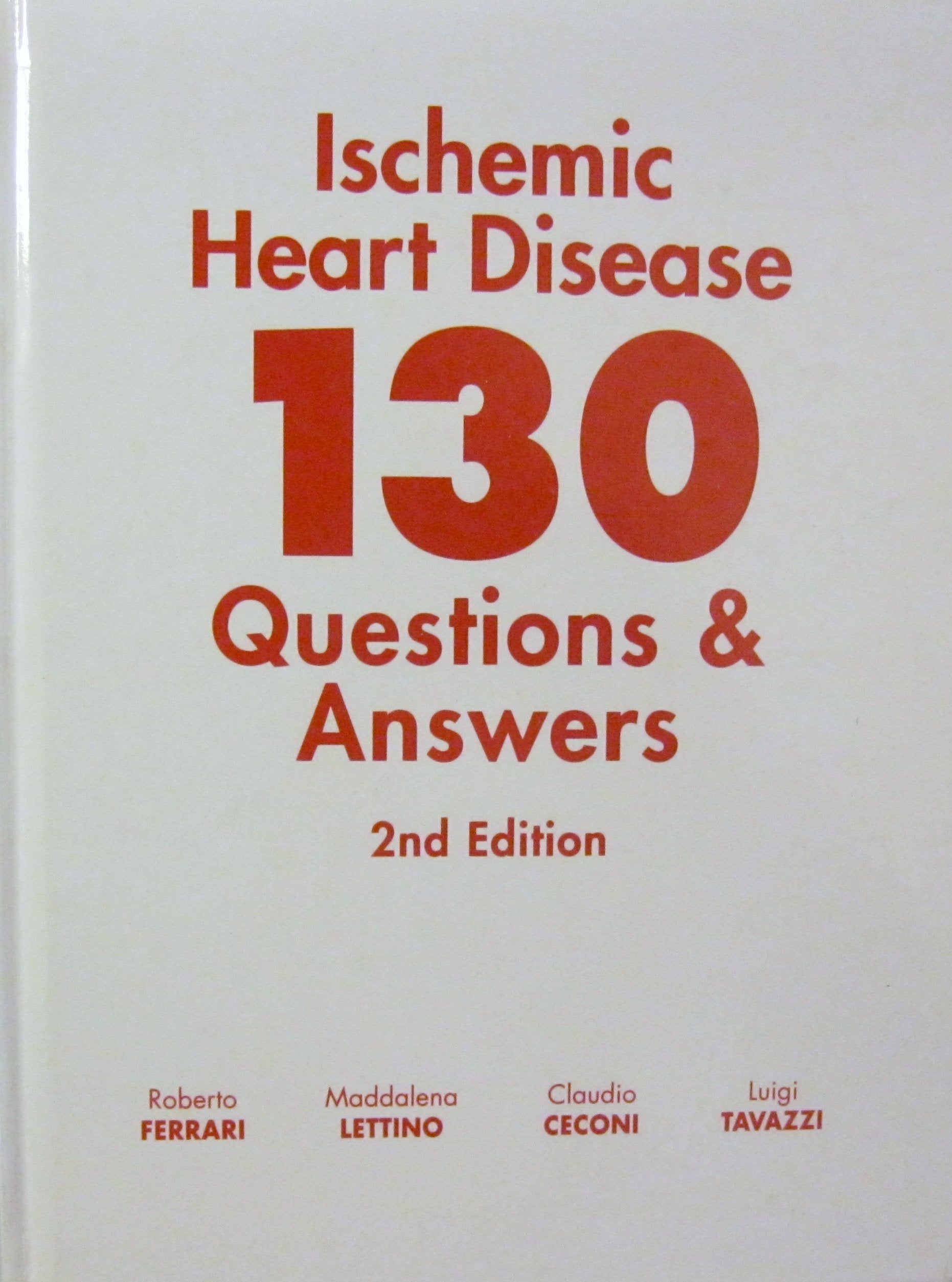 Ischemic Heart Disease 130 Questions & Answers 2nd Edition Books