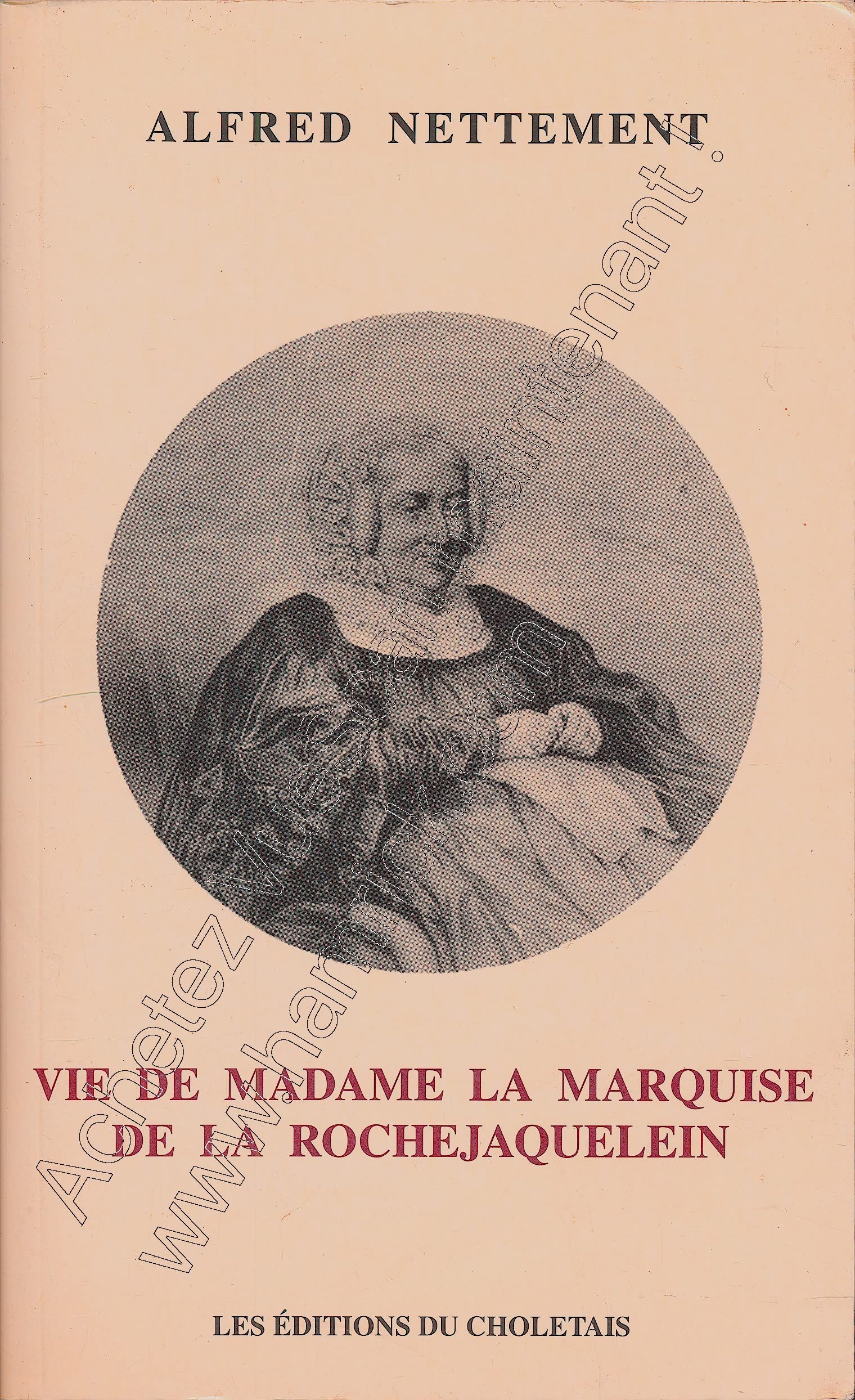 Vie de Madame la Marquise de la Rochejaquelein - Préface de Simone Loidreau book