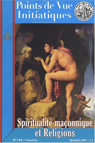 Points de Vue Initiatiques, N° 146, Décembre 200 : Spritualité maçonnique et Religions book
