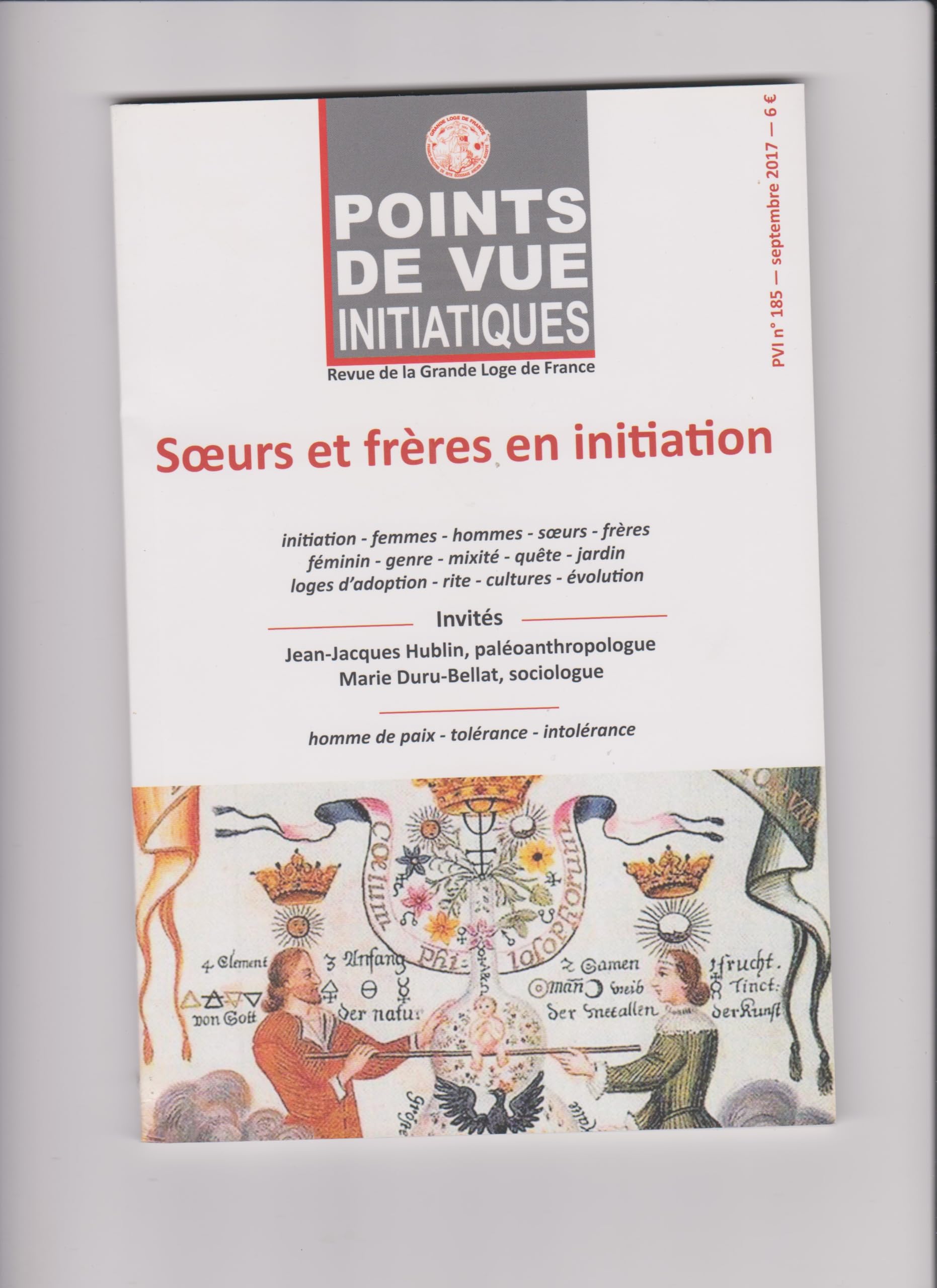 POINTS DE VUE INITIATIQUES Revue de la Grande Loge de France / PVI n° 185 - septembre 2017 book