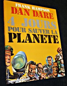 Dan Dare : Quatre jours pour sauver la planète Books