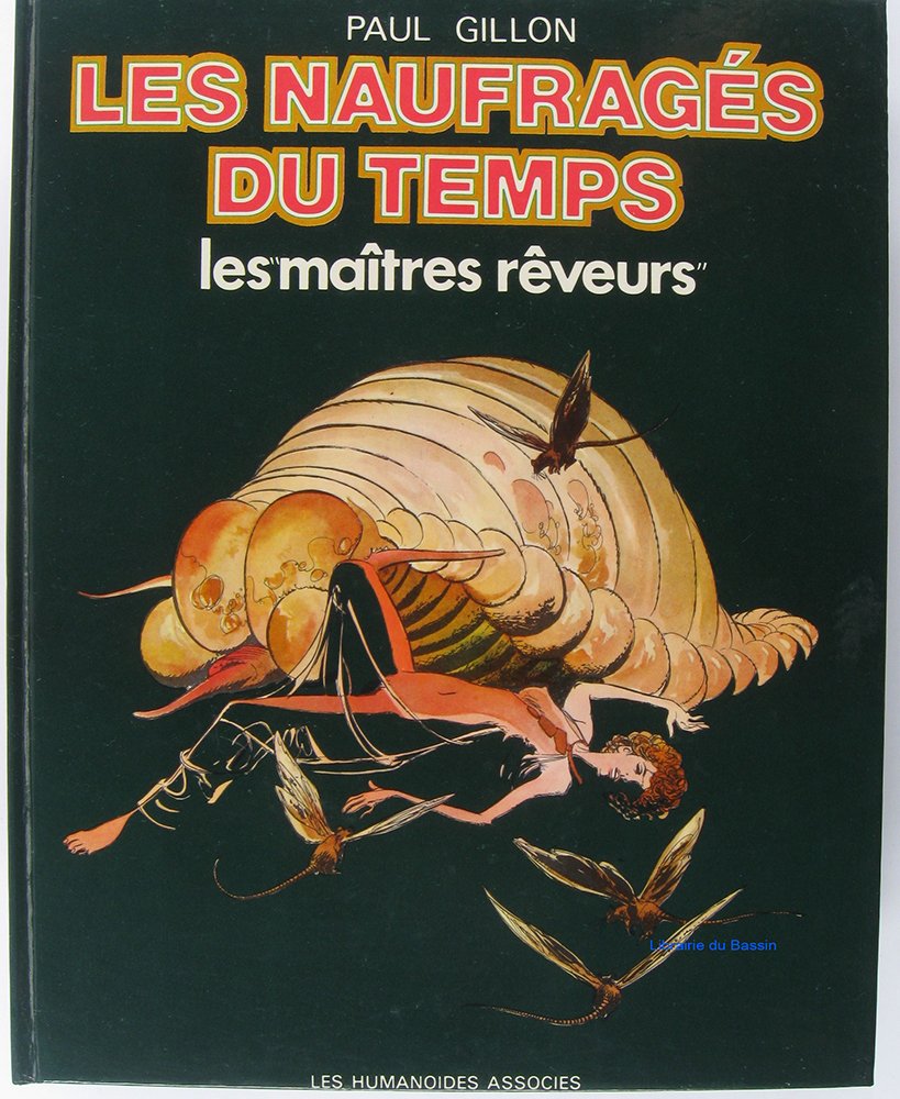 Les Naufragés du temps, tome 6 : Les maîtres rêveurs book
