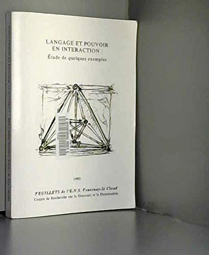 Langage et Pouvoir en interaction : étude de quelques exemples book