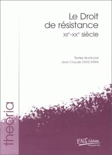 Le droit de résistance, XIIe, XXe siècle book
