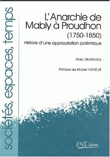 L'anarchie de Mably à Proudhon, 1750-1850 book