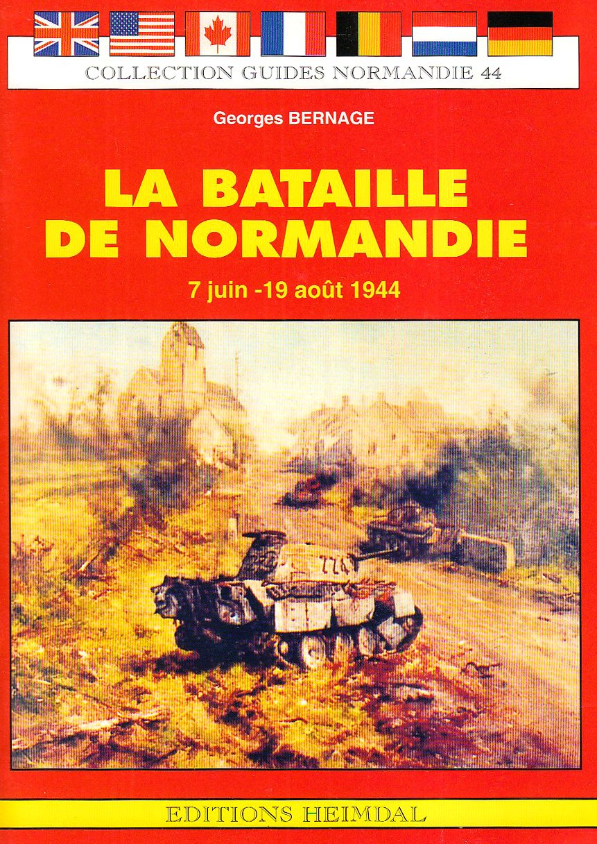 The battle of Normandy : 7 June-19 August 1944 book
