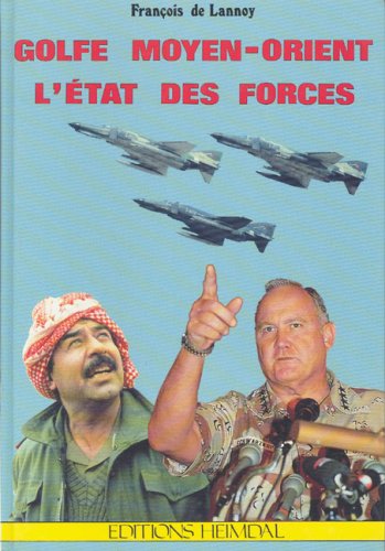 Golfe Moyen-Orient, l'état des forces book