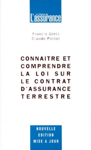 Connaître et comprendre la loi sur le contrat d'assurance terrestre book