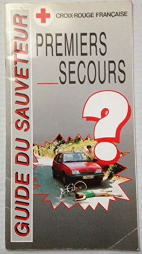 GUIDE DU SAUVETEUR PREMIERS SECOURS - coll / Livre BE - NI09 book