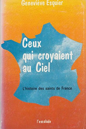Ceux qui croyaient au ciel book