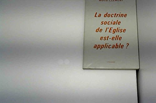 La doctrine sociale de l'Église est-elle applicable ? book