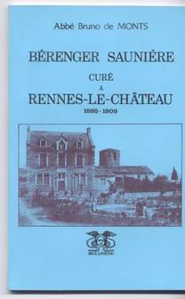 Bérenger Saunière, curé à Rennes-le-Château : 1885-1909 (Collection Les Amis de Bérenger Saunière) book