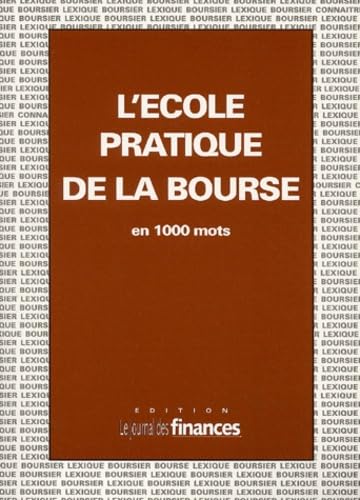L'Ecole pratique de la bourse en 1000 mots book