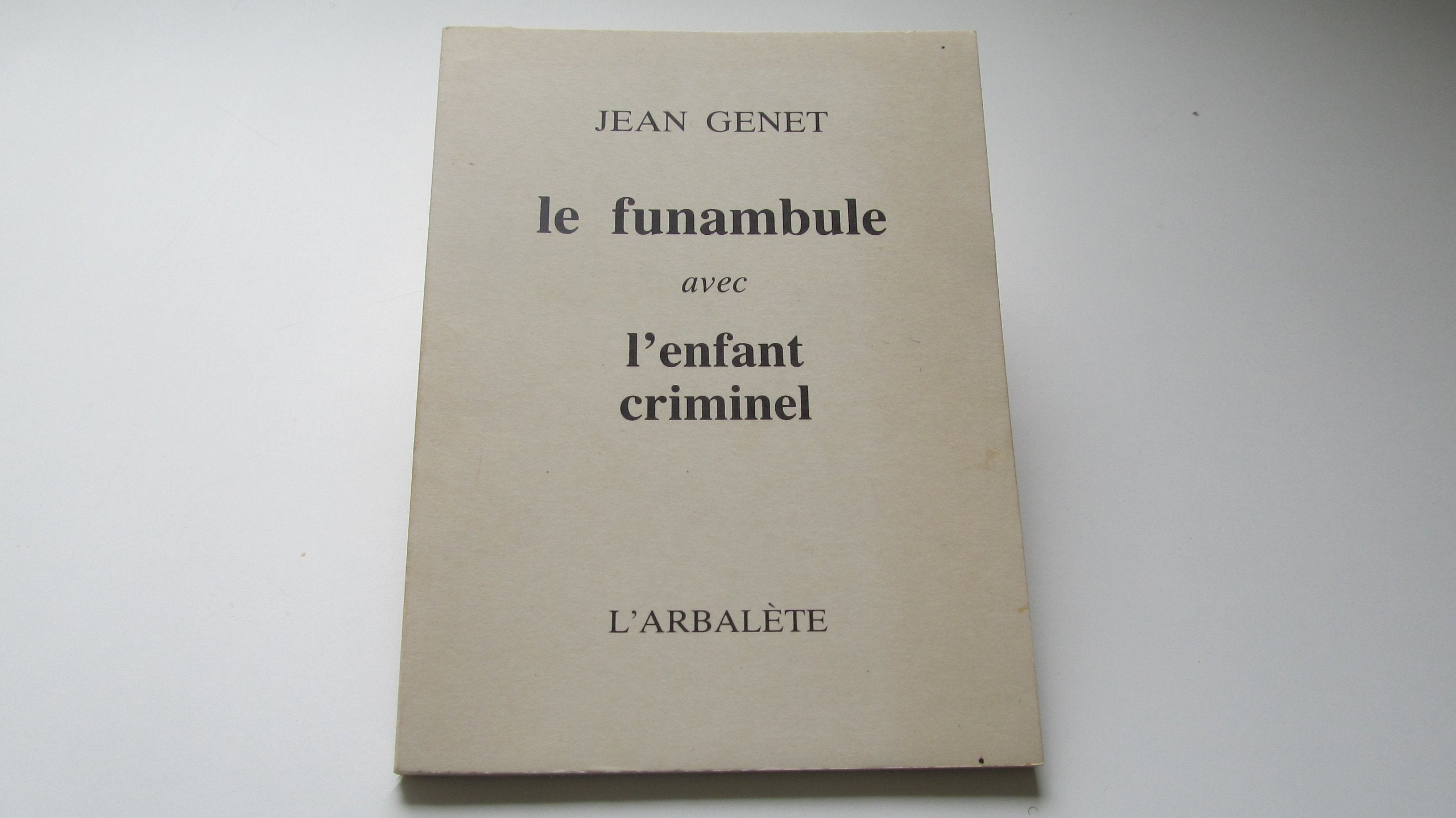 Le funambule. L'enfant criminel Books