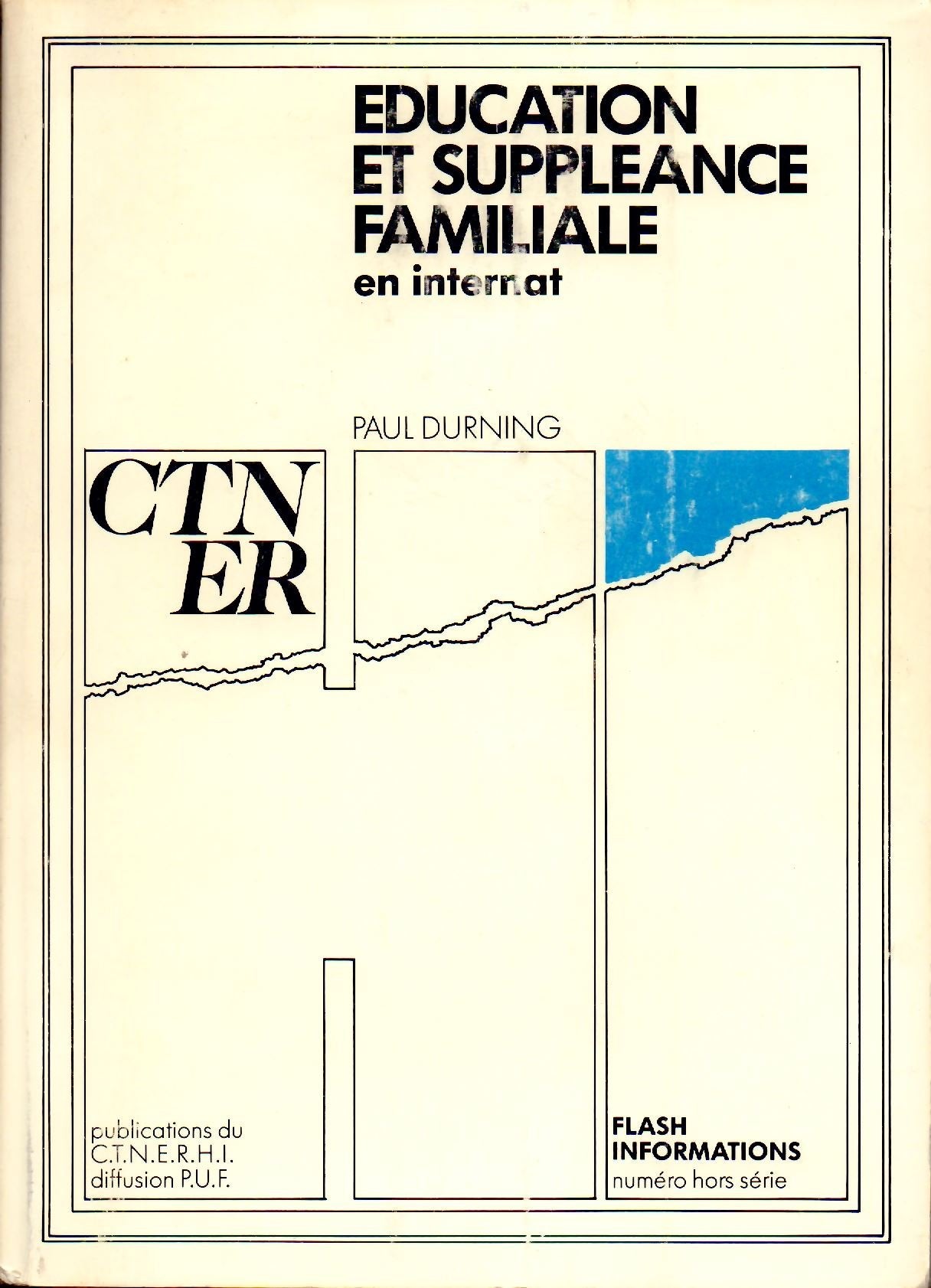 Education et suppléance familiale : psycho-sociologie de l'internat spécialisé Books