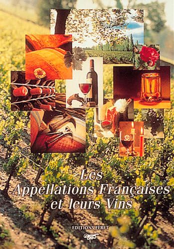 Les Appellations Françaises et leur vins book