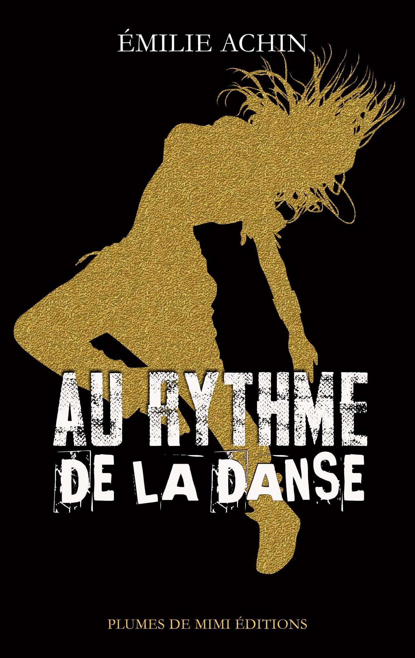 Au rythme de la danse: Tome 1 de la saga : À jamais Contemporary literature