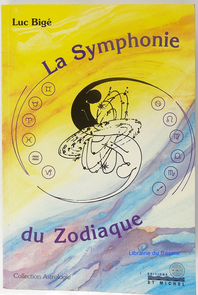 La Symphonie du zodiaque book