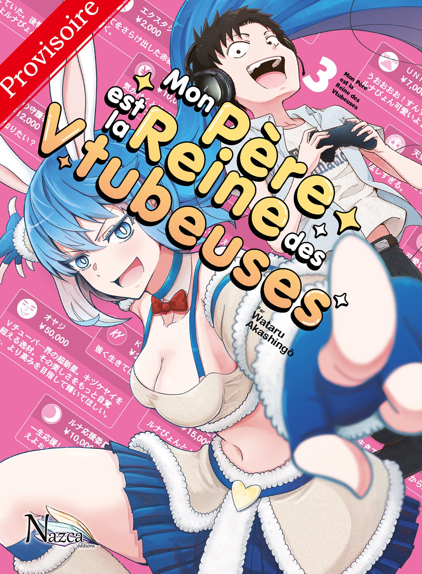 Mon père est la reine des Vtubeuses - T3 Manga