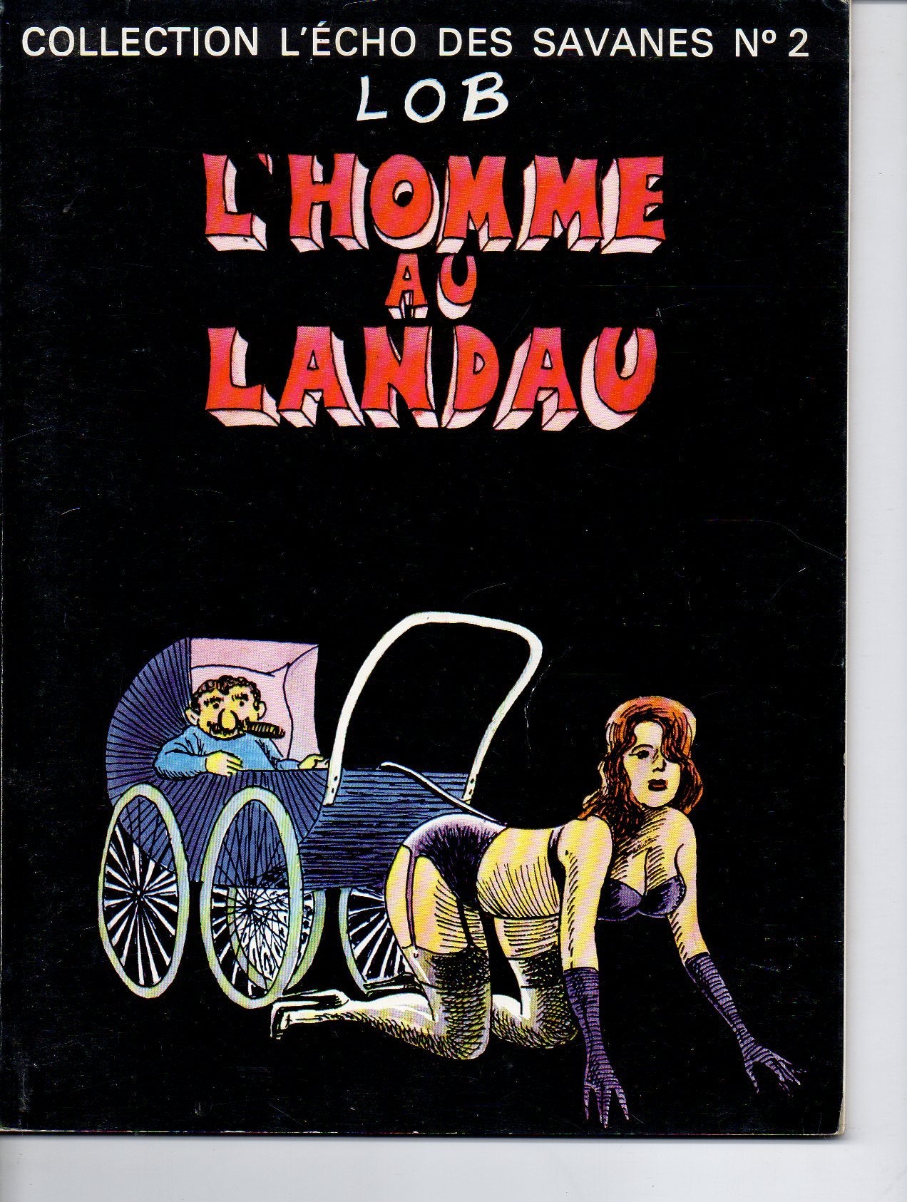L'Homme au landau (Collection L'Écho des savanes) Books