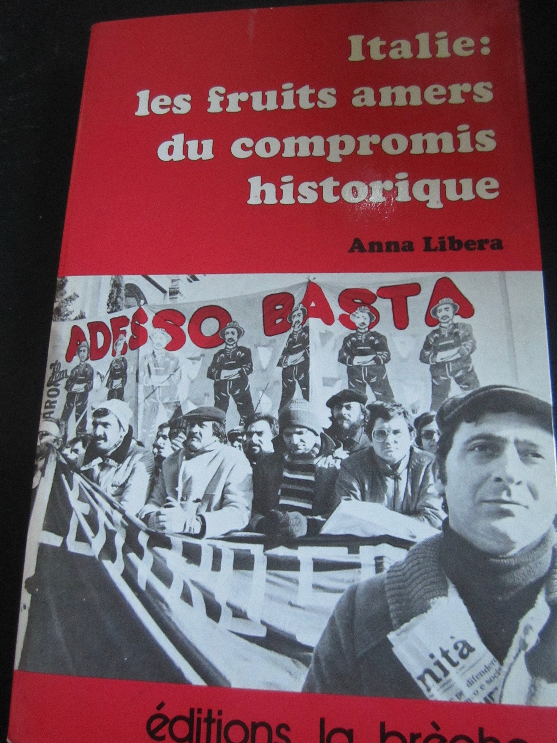 Italie: les fruits amers du compromis historique book