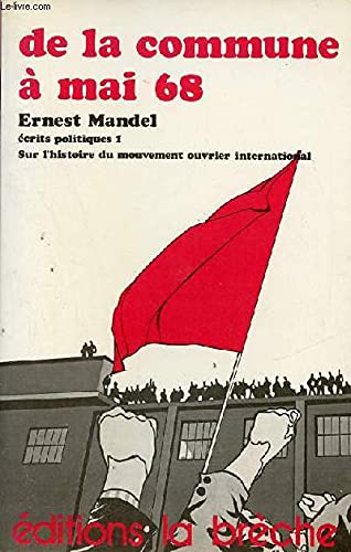 De la Commune à mai 68 : Sur l'histoire du mouvement ouvrier international book