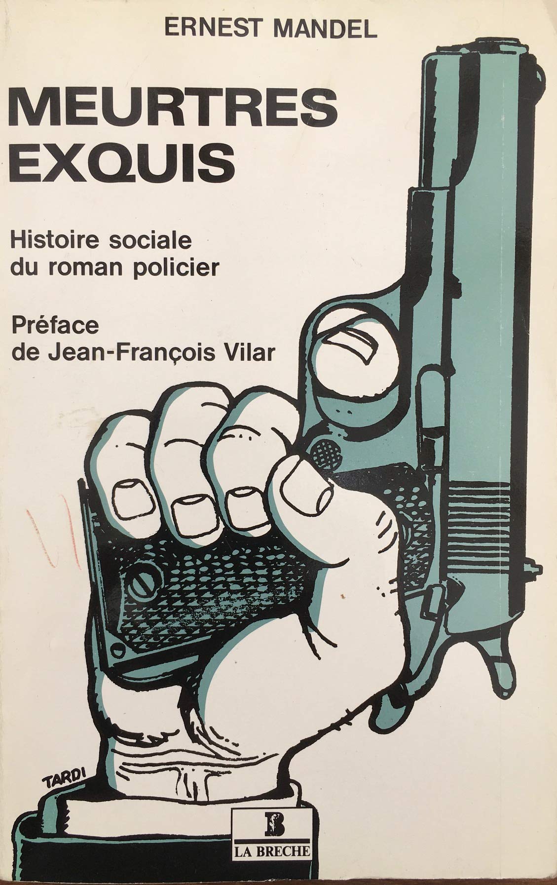 Meurtres exquis: Une histoire sociale du roman policier Books