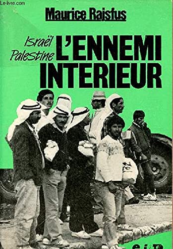 Israël/Palestine l'ennemi intérieur. book