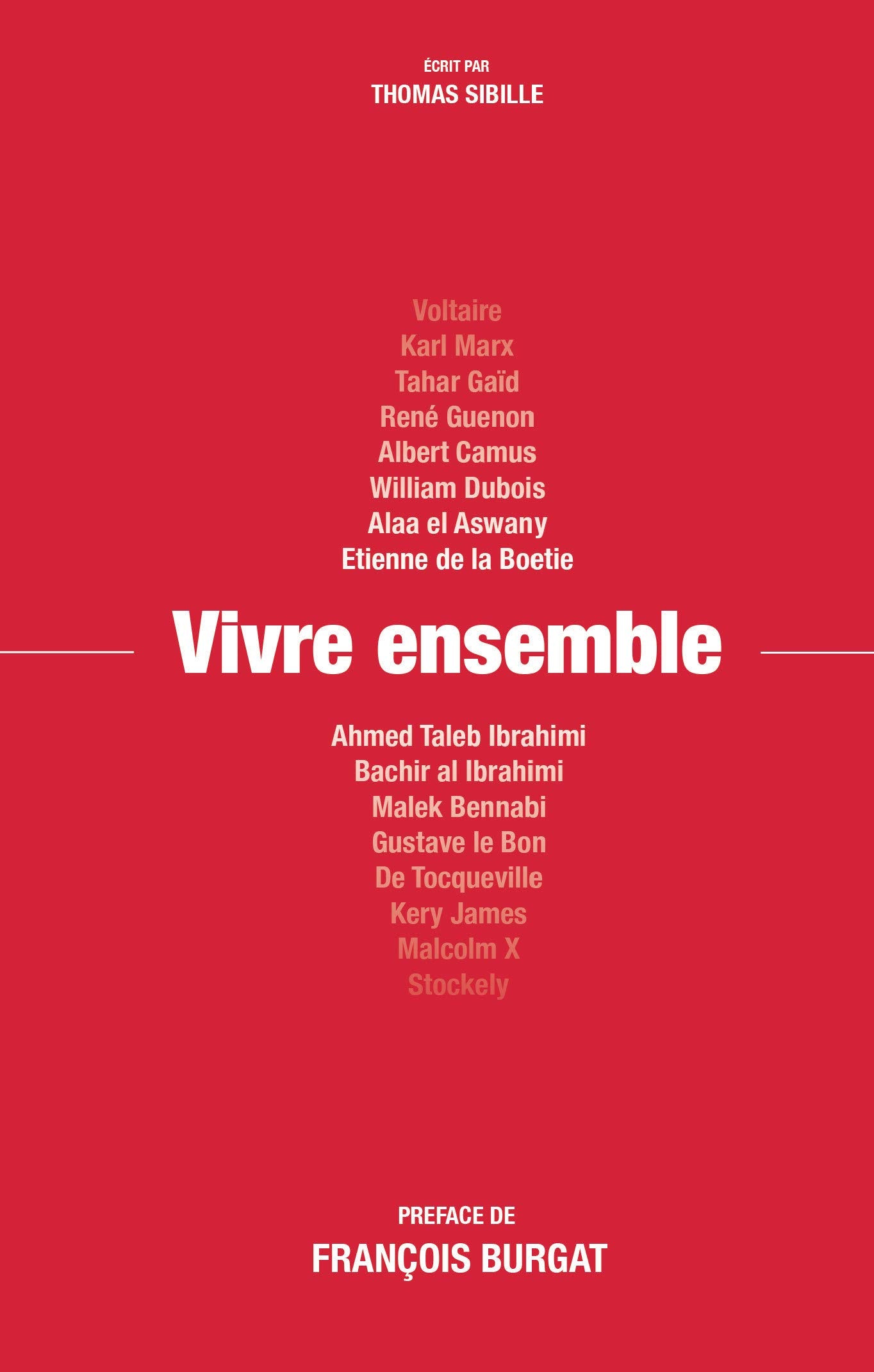 VIVRE ENSEMBLE OU PAS ? - PRÉFACE DE FRANÇOIS BURGAT Books