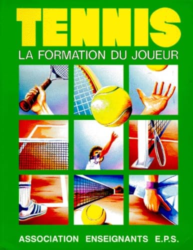 Tennis. La Formation Du Joueur Leisure & Fun