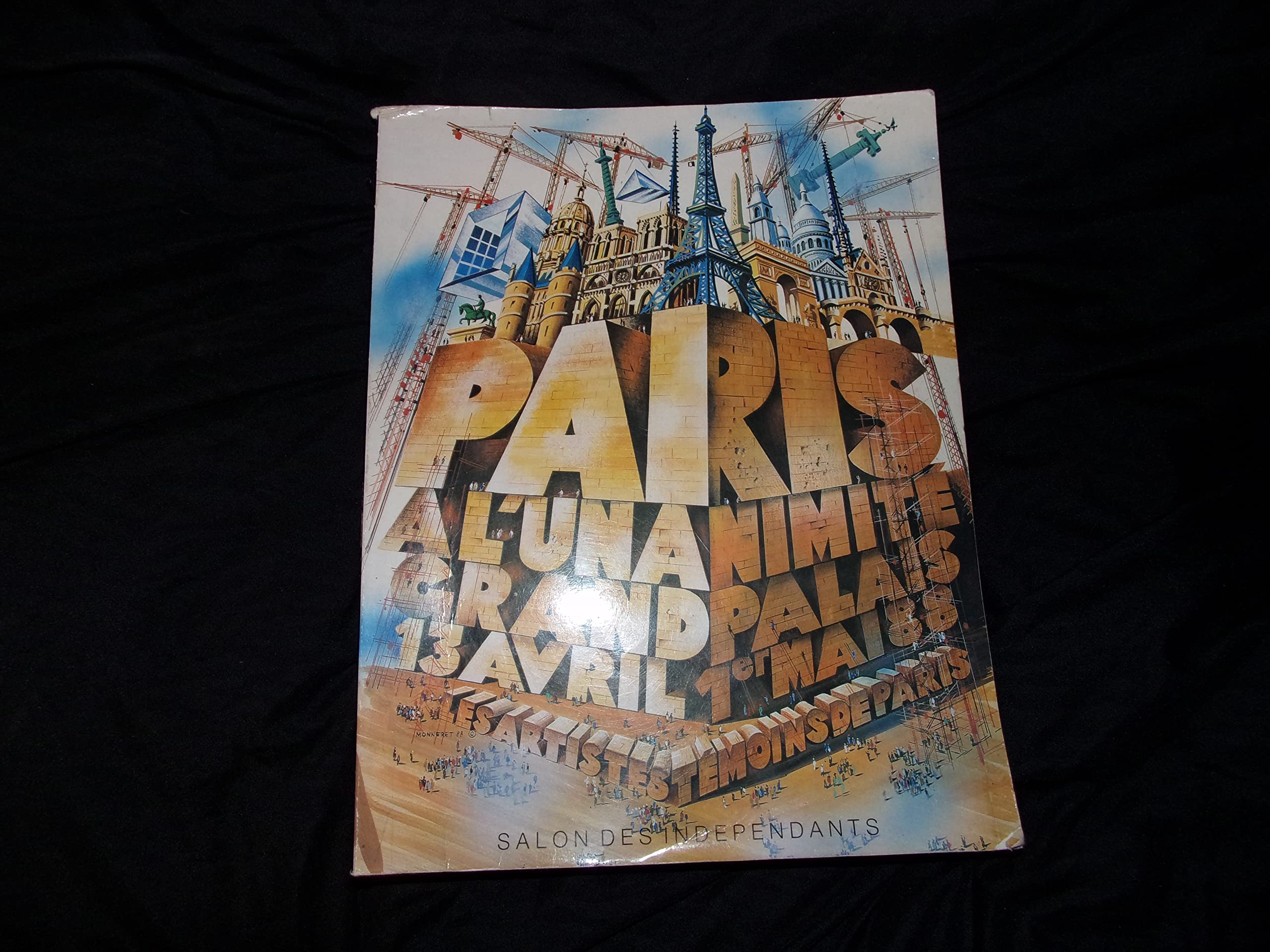 PARIS A L'UNANIMITE - GRAND PALAIS DU 13 AVRIL AU 1eR MAI 1988. Books