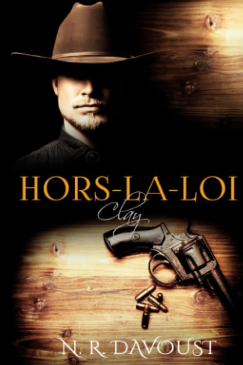 Hors-la-loi, tome 2 : Clay Historical Fiction