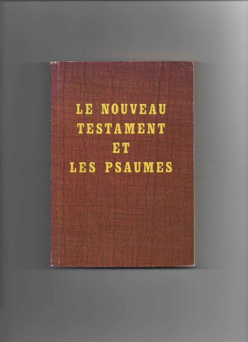 Le Nouveau Testament et les Psaumes book