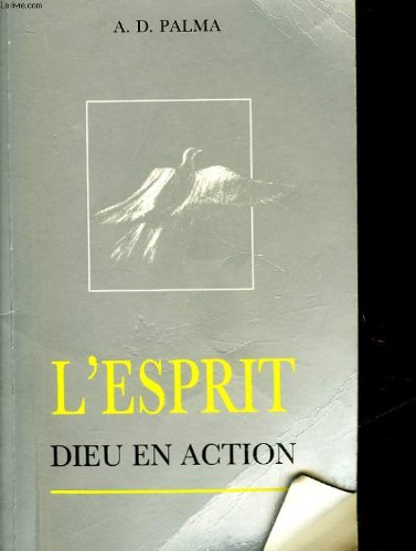 L'ESPRIT - DIEU EN ACTION - THE SPIRIT - GOD IN ACTION Books