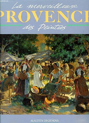 La merveilleuse Provence des peintres Books
