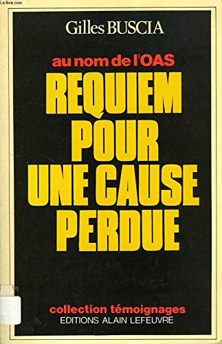Au nom de l'OAS.Reqiuem pour une cause perdue book