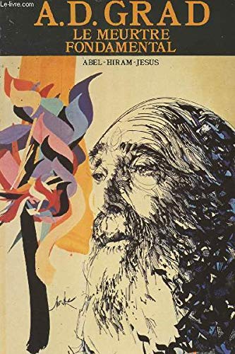 Le Meurtre fondamental : Abel-Hiram-Jésus Books