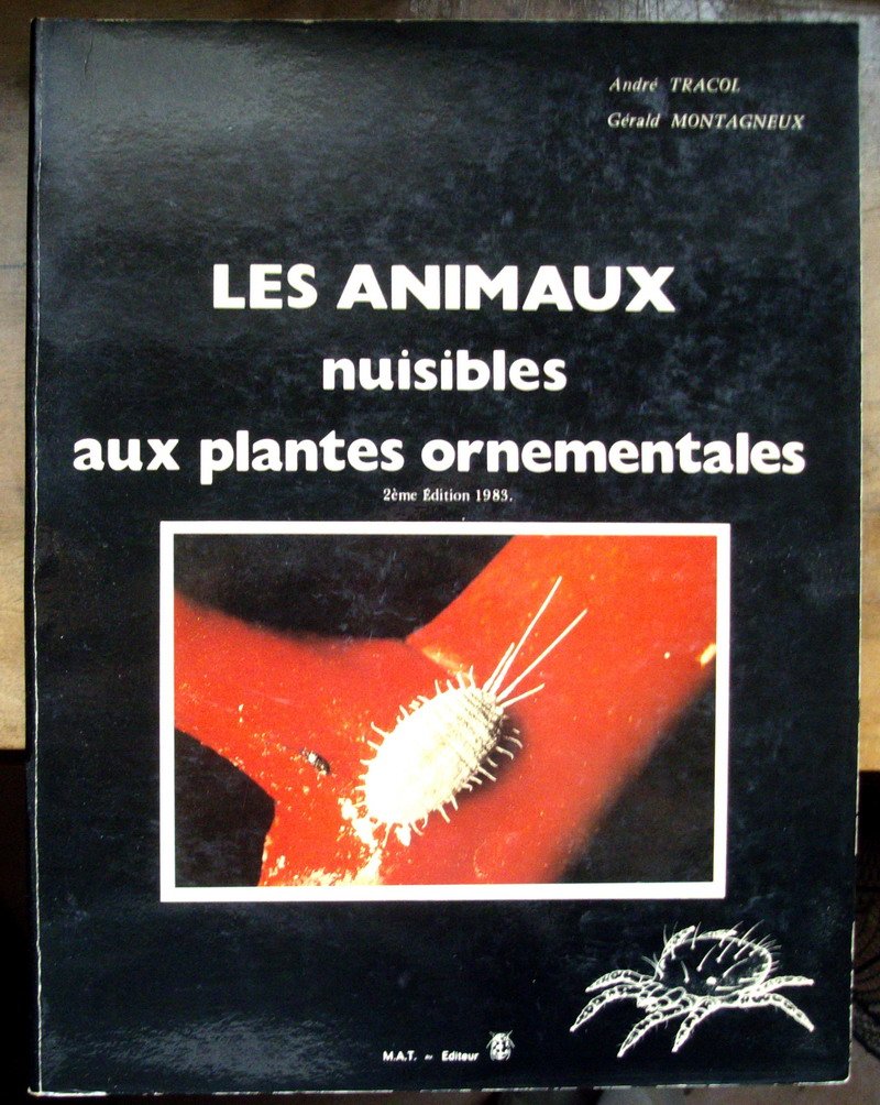 Les Animaux Nuisibles Aux Plantes Ornementales Books