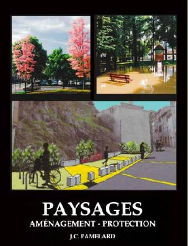 Paysages: Aménagement - Protection book