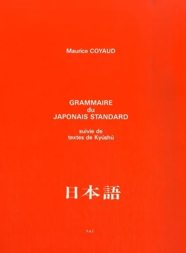 Grammaire du japonais standard : suivie de textes de kyushu book